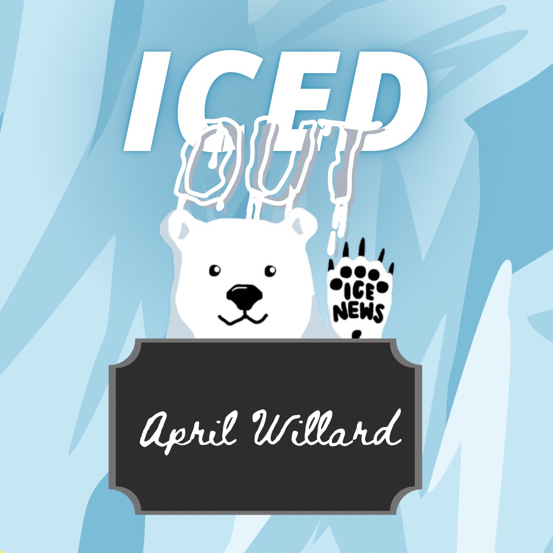 ICED OUT: April Willard